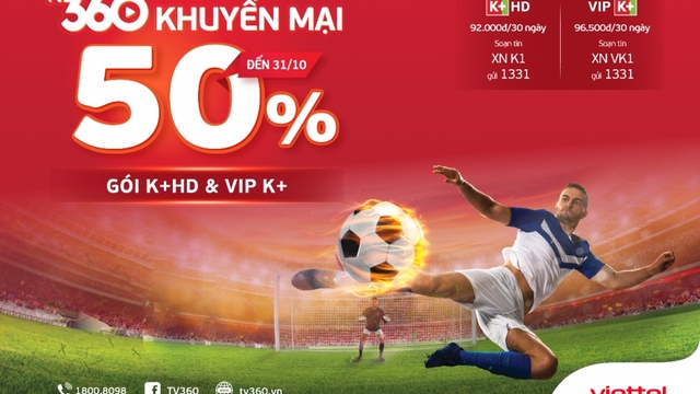 Giảm 50% các gói cước K+ trên TV360