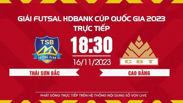 Xem trực tiếp Thái Sơn Bắc vs Cao Bằng - Giải Futsal HDBank Cúp Quốc gia 2023