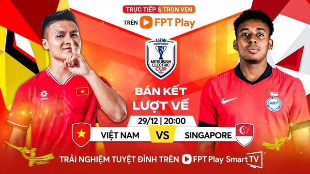 Nhận định ĐT Việt Nam vs ĐT Singapore: Thẳng tiến vào chung kết