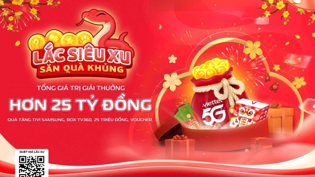 Cùng Viettel lắc siêu xu 5G săn ngay linh giáp đón Tết Ất Tỵ 2025