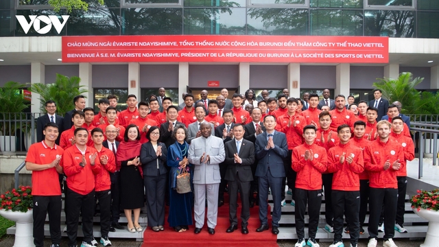 Tổng thống Burundi thăm Thể Công Viettel: CLB V-League nhận vinh dự đặc biệt