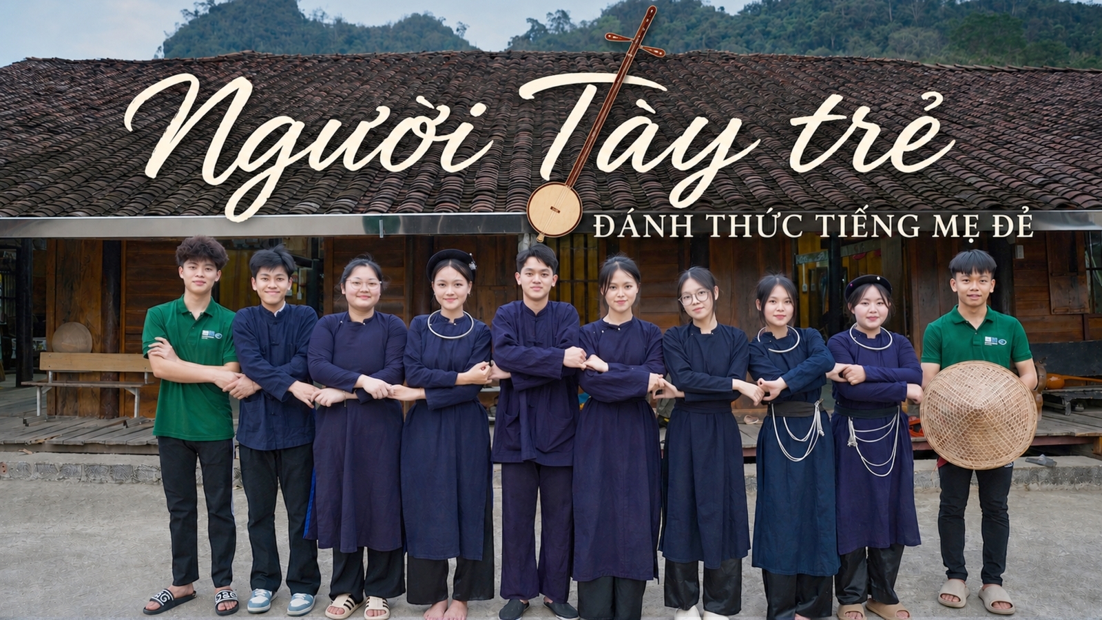 Người Tày trẻ đánh thức tiếng mẹ đẻ