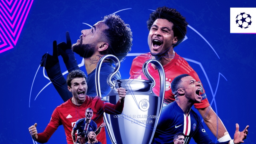 Lịch thi đấu chung kết Champions League 19/20: Đại tiệc bóng đá tấn công