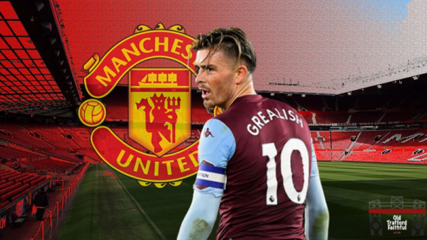 Aston Villa "vòi" MU 100 triệu Bảng trong thương vụ Jack Grealish