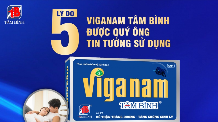 5 lý do Viganam Tâm Bình được quý ông tin tưởng sử dụng