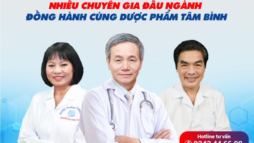 Nhiều chuyên gia đầu ngành đồng hành cùng Dược phẩm Tâm Bình