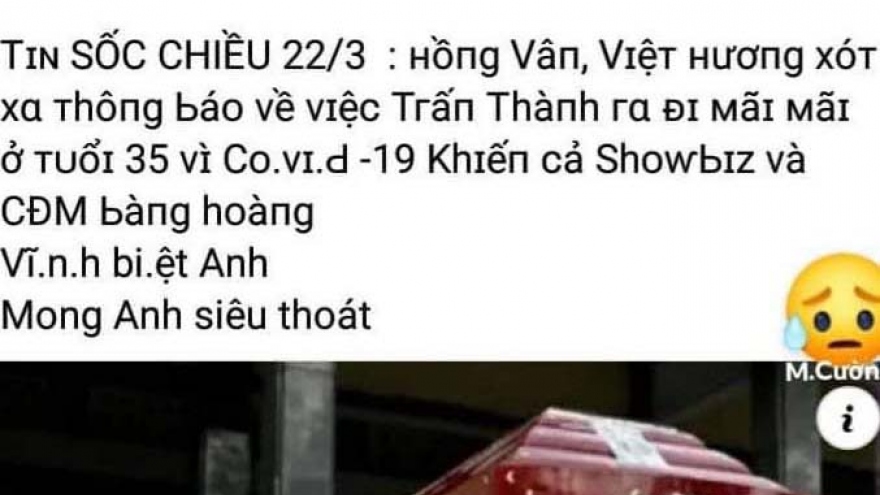 Xử lý người đăng tin thất thiệt “Trấn Thành tử vong vì Covid-19”