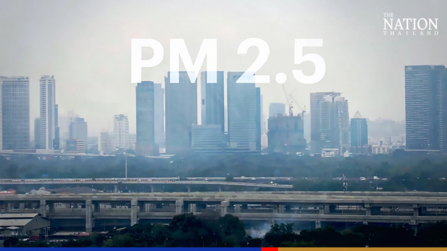 Bụi mịn phủ kín nhiều khu vực ở thủ đô Bangkok (Thái Lan)