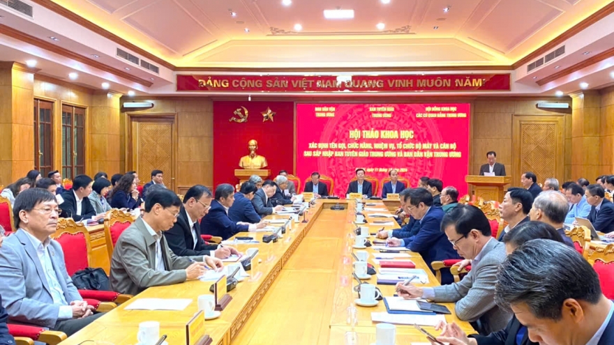 "Hợp nhất ban, thống nhất tên gọi và chức năng để mạnh hơn, hiệu quả hơn"