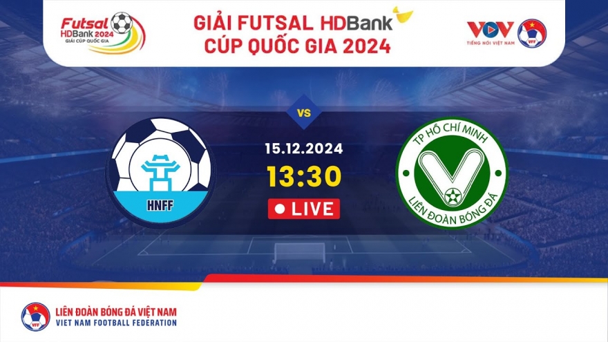 Trực tiếp Hà Nội - Trẻ TP.HCM Giải Futsal HDBank Cúp Quốc Gia 2024