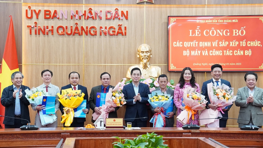 Quảng Ngãi công bố các quyết định về sắp xếp tổ chức bộ máy, bổ nhiệm cán bộ