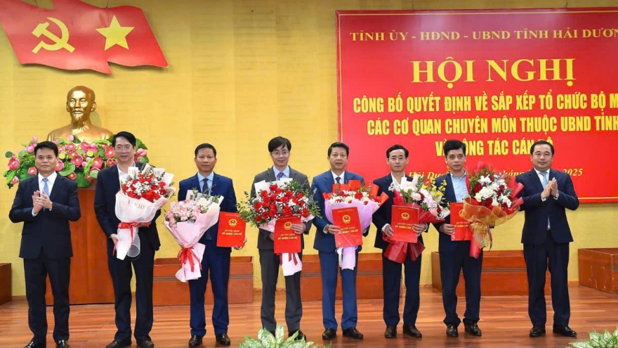 Bổ nhiệm lãnh đạo các sở ngành sau sáp nhập ở Hải Dương