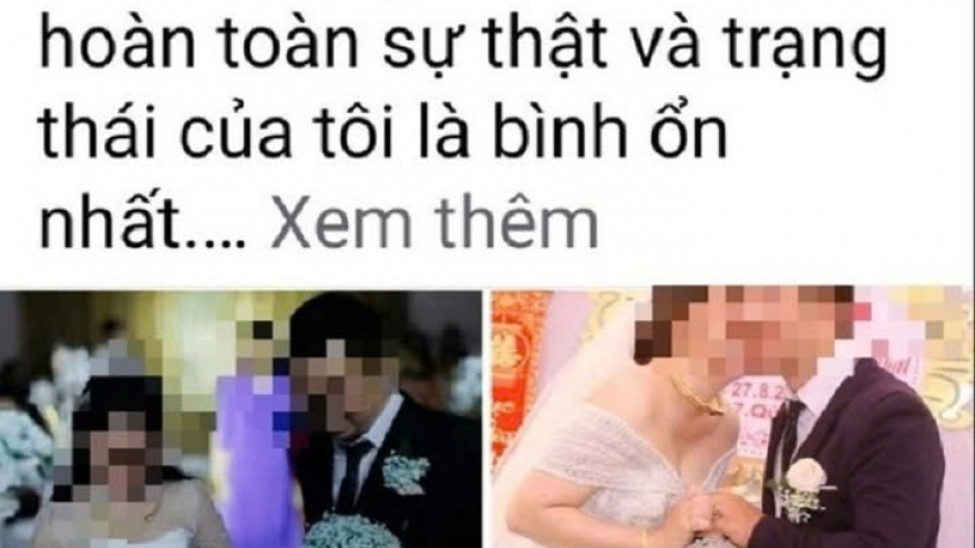 Cơ quan chức năng vào cuộc vụ nam thanh niên ở Quảng Nam 3 tuần cưới 2 vợ