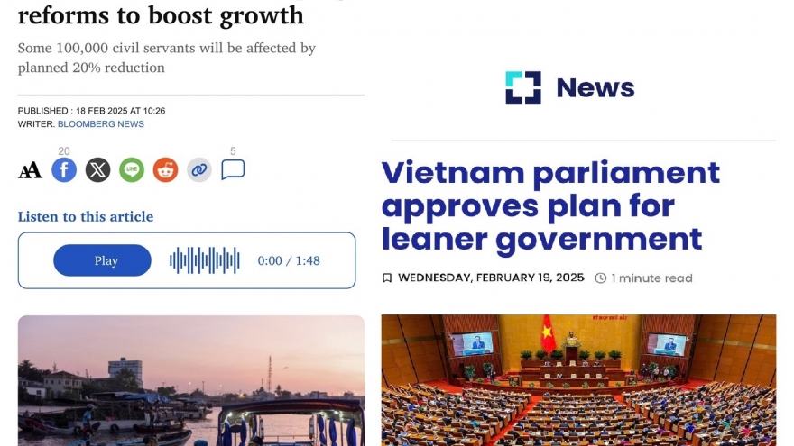 Truyền thông Thái Lan: Kế hoạch tinh gọn bộ máy của Việt Nam là bước chuyển lớn