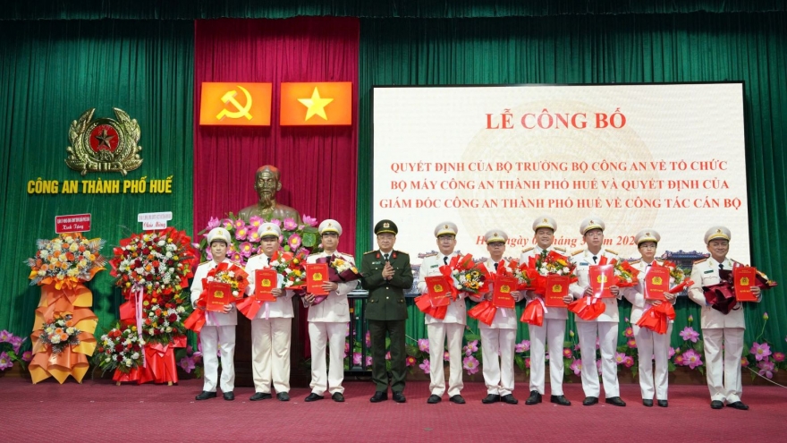 TP Huế giải thể 9 công an quận, huyện, thị xã