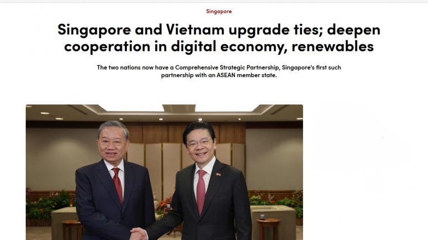 Truyền thông Singapore: Chuyến thăm của Tổng Bí thư Tô Lâm có ý nghĩa lịch sử