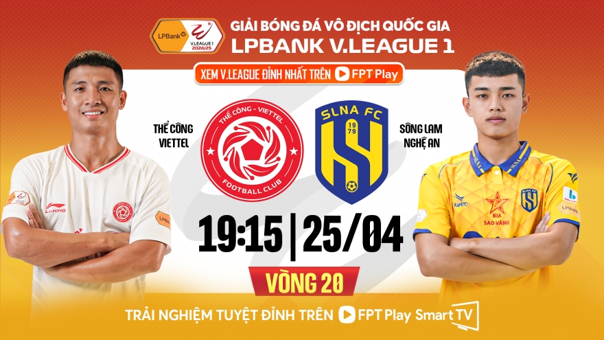 Lịch thi đấu và trực tiếp bóng đá Việt Nam hôm nay 25/4