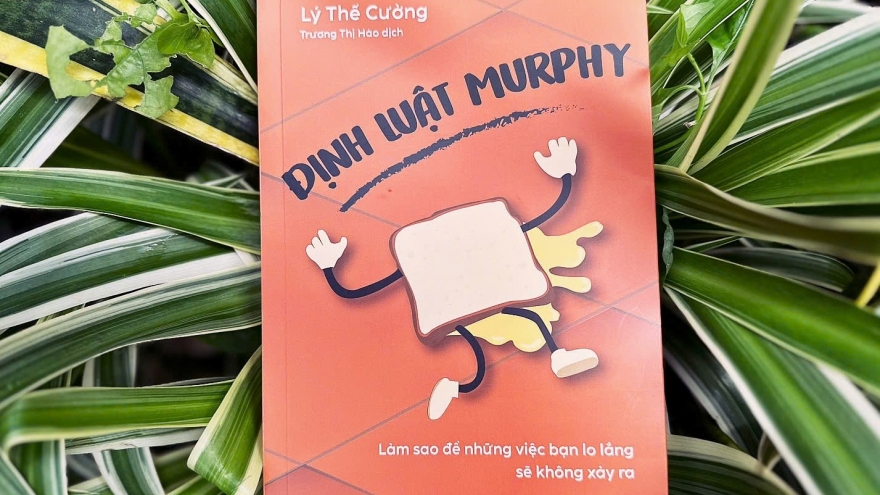 Định Luật Murphy - Làm sao để những việc bạn lo lắng sẽ không xảy ra?