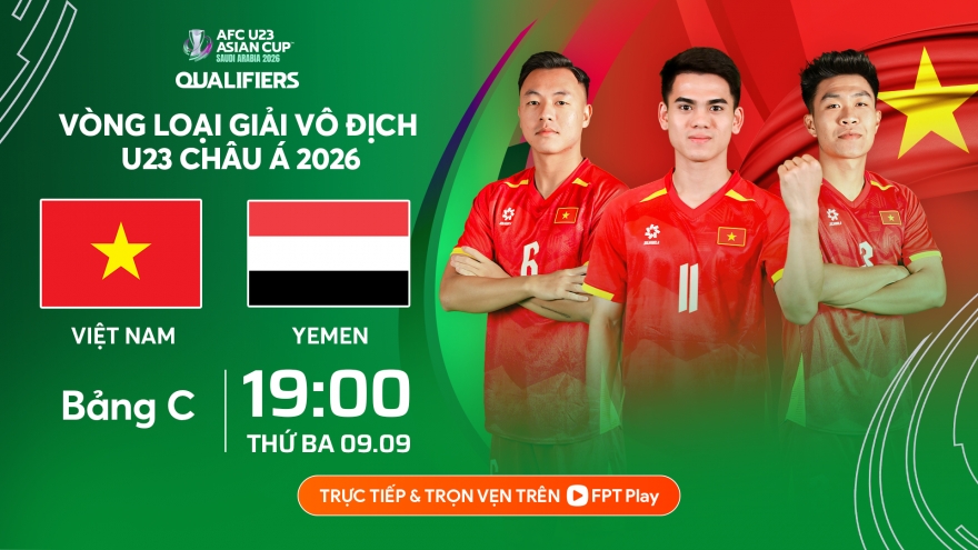 Xem trực tiếp U23 Việt Nam - U23 Yemen ở đâu?