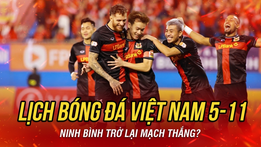 Lịch thi đấu và trực tiếp bóng đá Việt Nam hôm nay 5/11