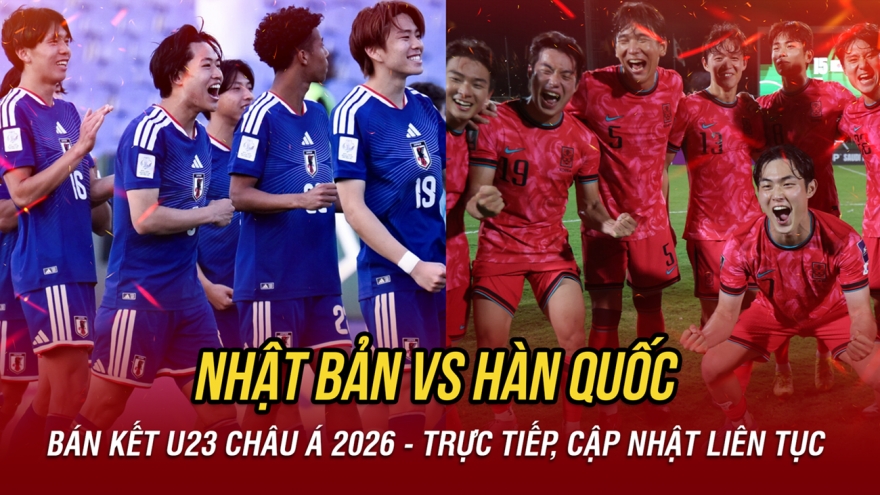Trực tiếp U23 Nhật Bản vs U23 Hàn Quốc: Hấp dẫn bán kết 1 của U23 châu Á 2026