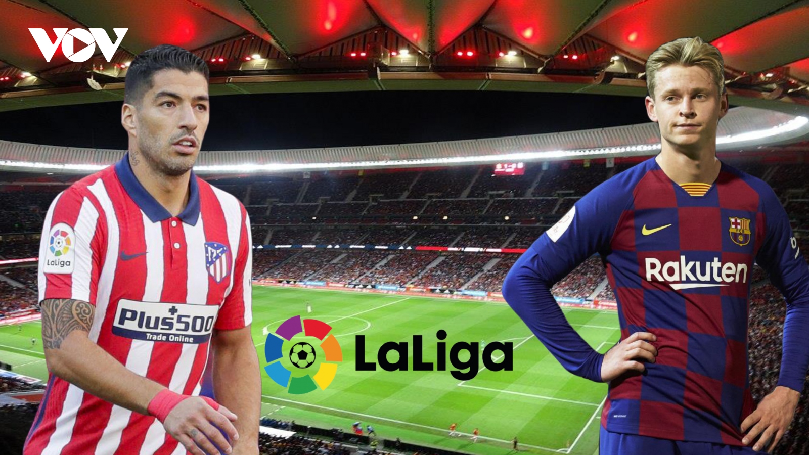 Dự đoán kết quả, đội hình xuất phát trận Atletico - Barca
