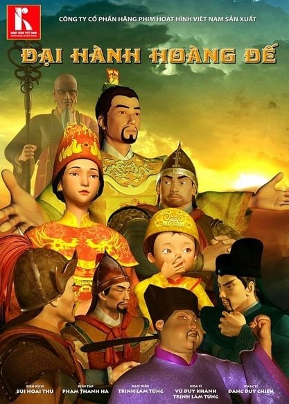 "ĐẠI HÀNH HOÀNG ĐẾ" - phim hoạt hình định dạng 3D của Đạo diễn Trịnh Lâm Tùng được Bộ VH-TT-DL chính thức chọn phát hành trên Toàn quốc nhân Kỷ niệm Ngày Quốc khánh 2/9/2022.