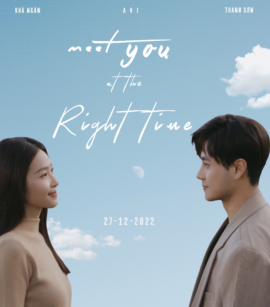 MV "Meet you at the right time" sẽ được ra mắt vào ngày 27/12.