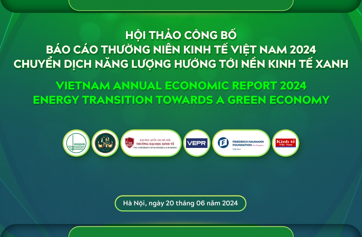 Hội thảo công bố Báo cáo Thường niên Kinh tế Việt Nam 2024 với chủ đề “Chuyển dịch năng lượng hướng tới nền kinh tế xanh”