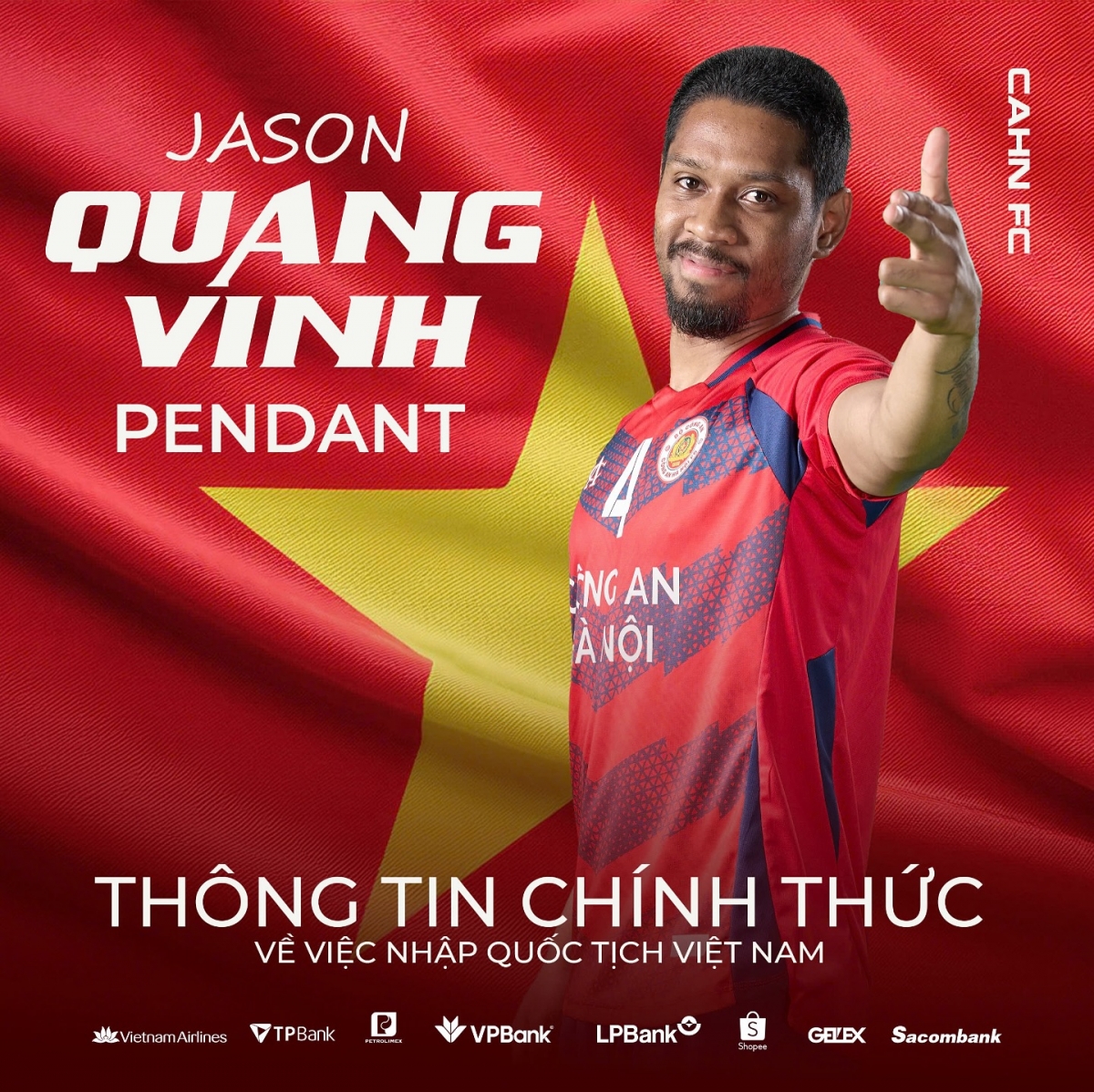 CLB CAHN đưa thông tin chính thức về việc nhập tịch Việt Nam của cầu thủ Jason Quang Vinh Pendant. (Ảnh: CLB CAHN)