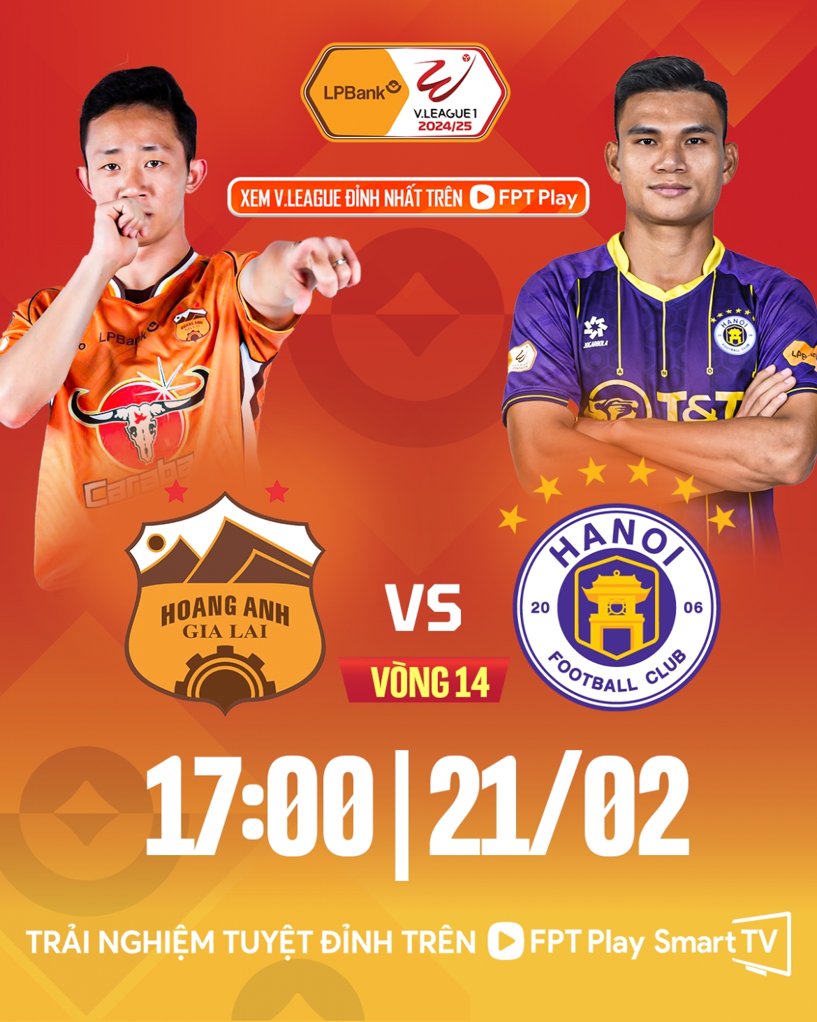 Trận đấu giữa HAGL vs Hà Nội FC diễn ra vào lúc 17h ngày 21/2.