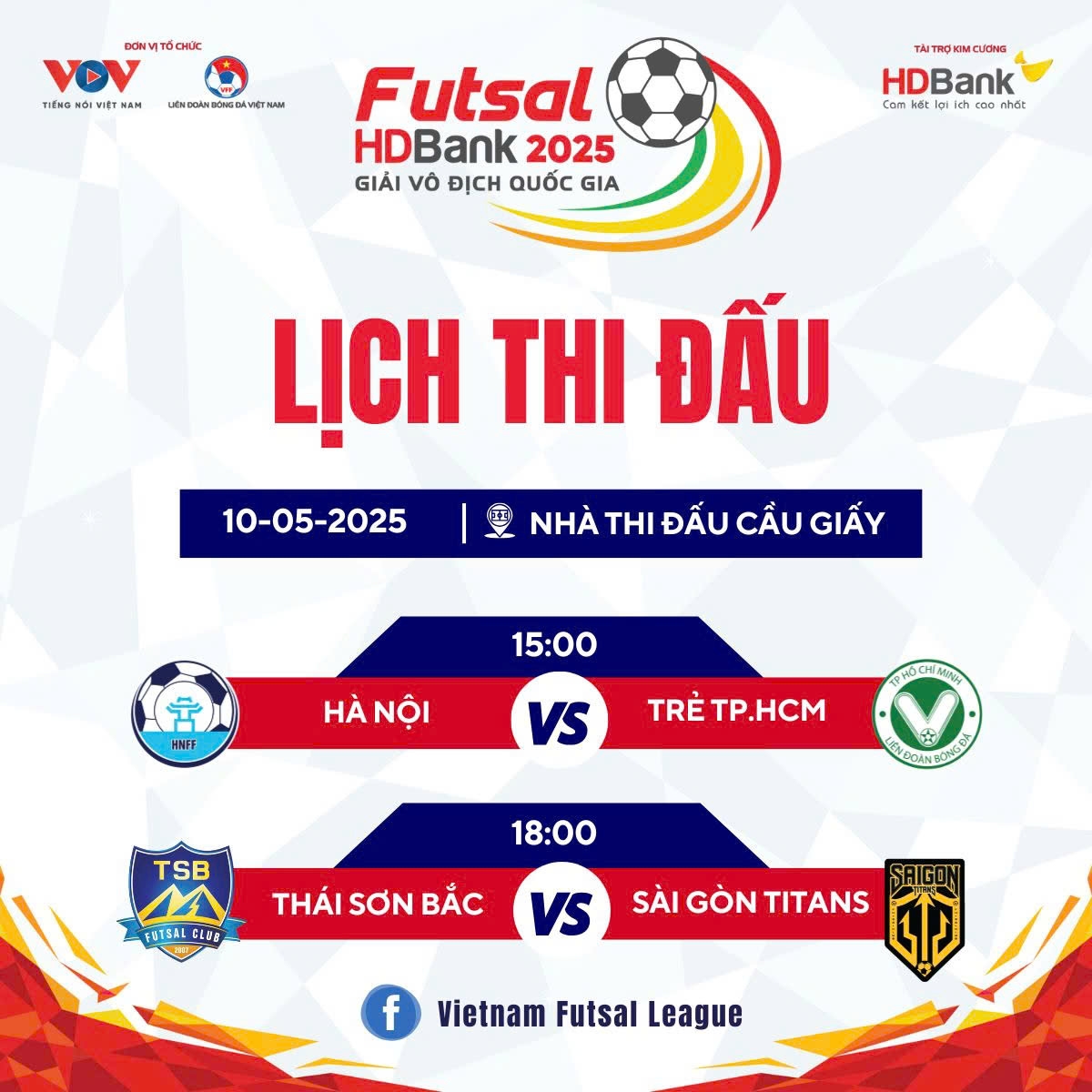 Lịch thi đấu Futsal HDBank vô địch quốc gia 2025 hôm nay 10/5.