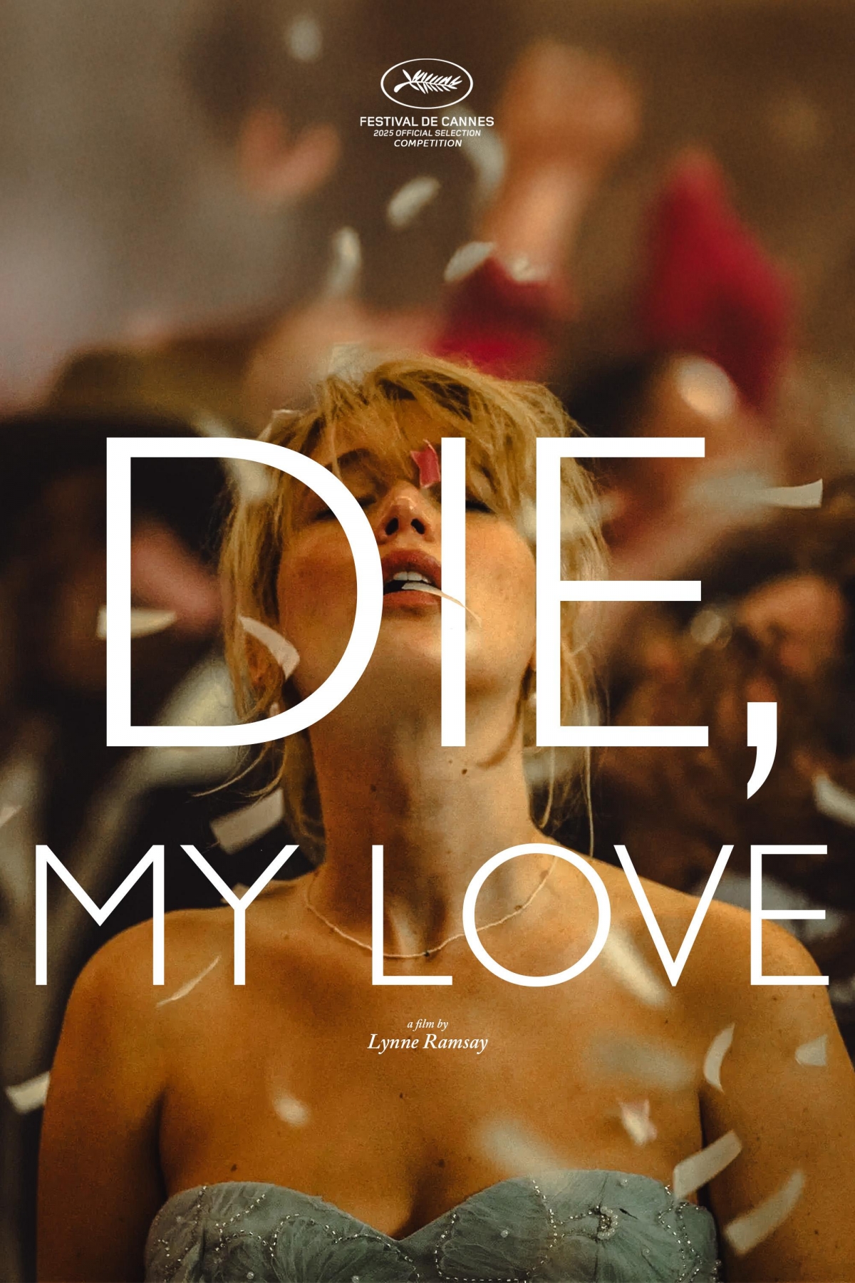 Bộ phim “Die, My Love” của đạo diễn Lynne Ramsay