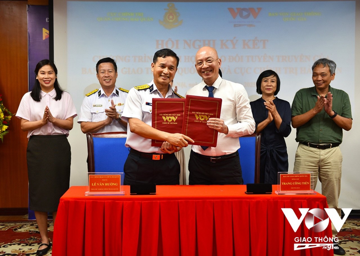 Ban VOV Giao thông Quốc gia – Đài Tiếng nói Việt Nam và Cục Chính trị Hải quân, Quân chủng Hải quân, Bộ Quốc phòng đã chính thức ký kết Hợp tác trao đổi thông tin giai đoạn 2025 – 2027