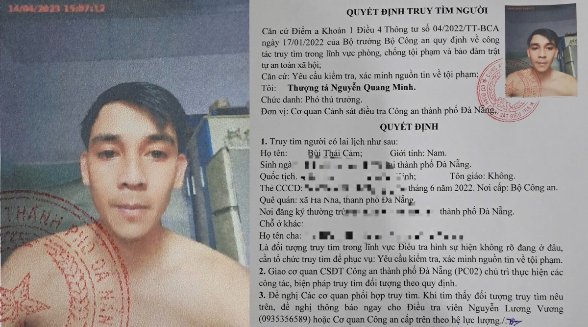 Cơ quan Cảnh sát điều tra Công an TP Đà Nẵng truy tìm Bùi Thái Cảm để phục vụ công tác điều tra.