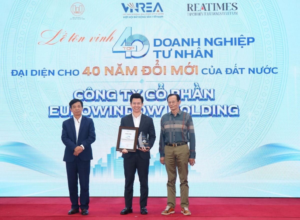 Eurowindow Holding nằm trong Top 40 doanh nghiệp tư nhân tiêu biểu đại diện cho 40 năm Đổi mới của đất nước