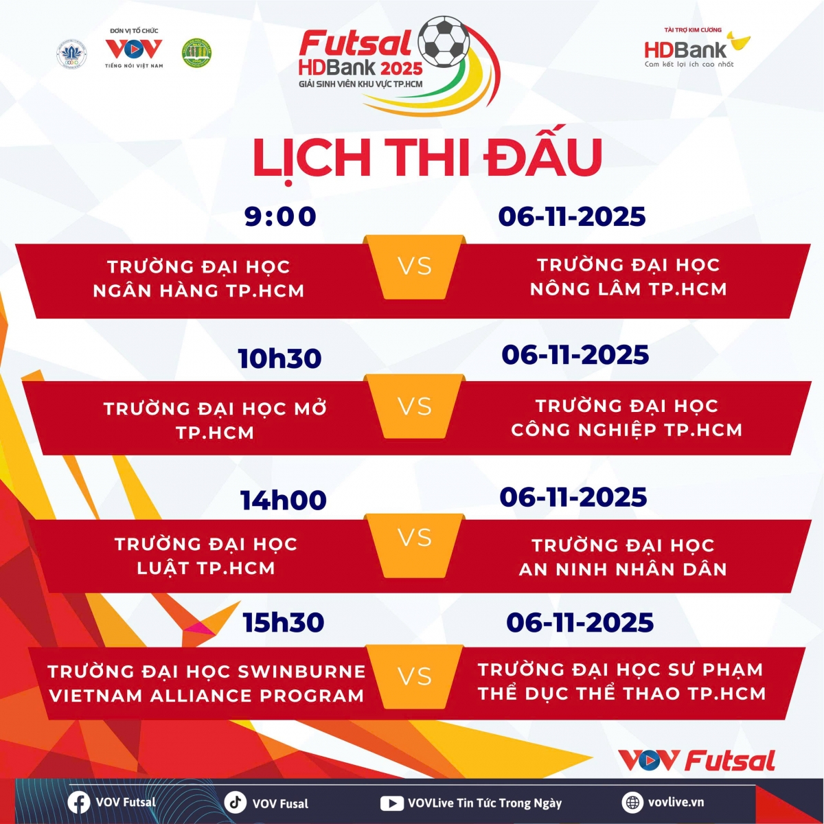 Lịch thi đấu giải Futsal HDBank Sinh viên khu vực TP.HCM năm 2025 hôm nay 6/11.