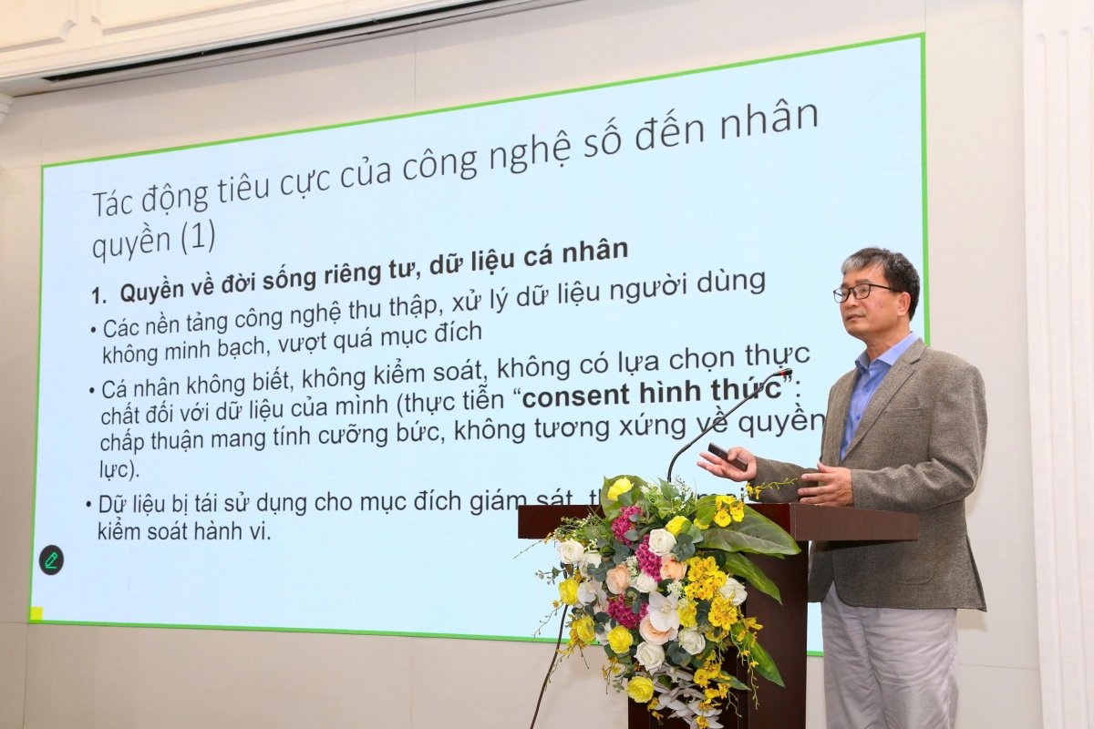 GS. TS Vũ Công Giao cho rằng, công nghệ thông tin và AI gây ra những tác động tiêu cực đến việc bảo đảm một số quyền con người.
