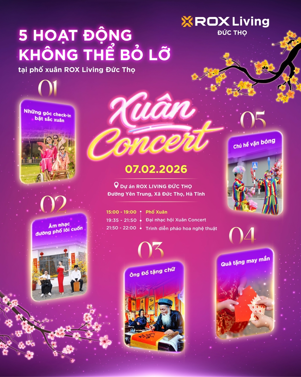 Lịch sự kiện “Xuân Concert” với loạt chương trình đặc sắc mà ROX Living Đức Thọ đặc biệt chuẩn bị dành tặng cho người dân