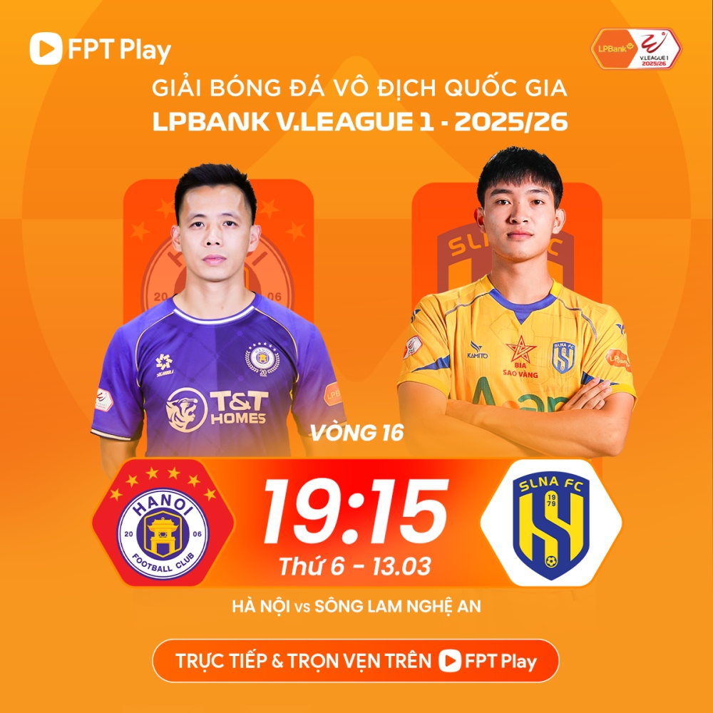 Hà Nội FC đối đầu SLNA vào lúc 19h15 ngày 13/3.
