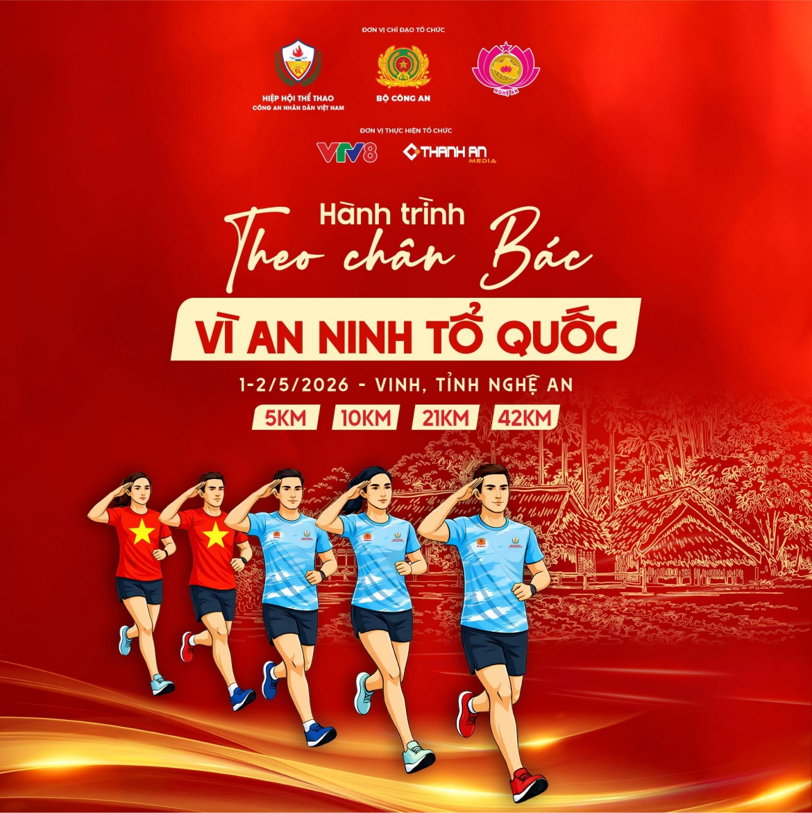 Giải chạy “Hành trình theo chân Bác - Vì an ninh Tổ quốc” năm 2026 sẽ diễn ra tại tỉnh Nghệ An từ ngày 1-2/5/2026.