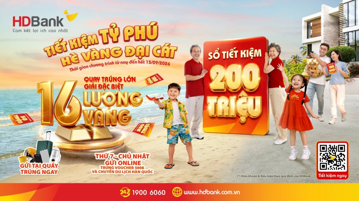 Cơ hội rộng mở, gửi càng nhiều trúng càng lớn