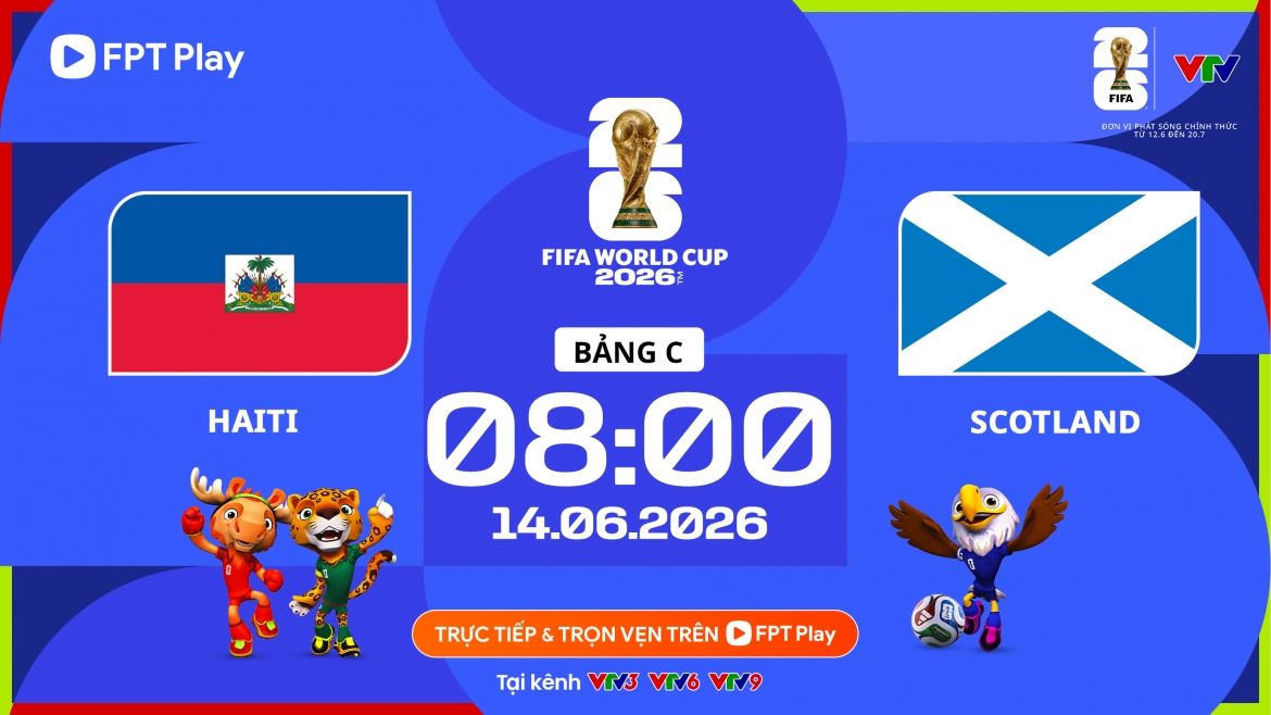 Trận đấu giữa Haiti vs Scotland trong khuôn khổ bảng C World Cup 2026 diễn ra vào lúc 8h ngày 14/6.
