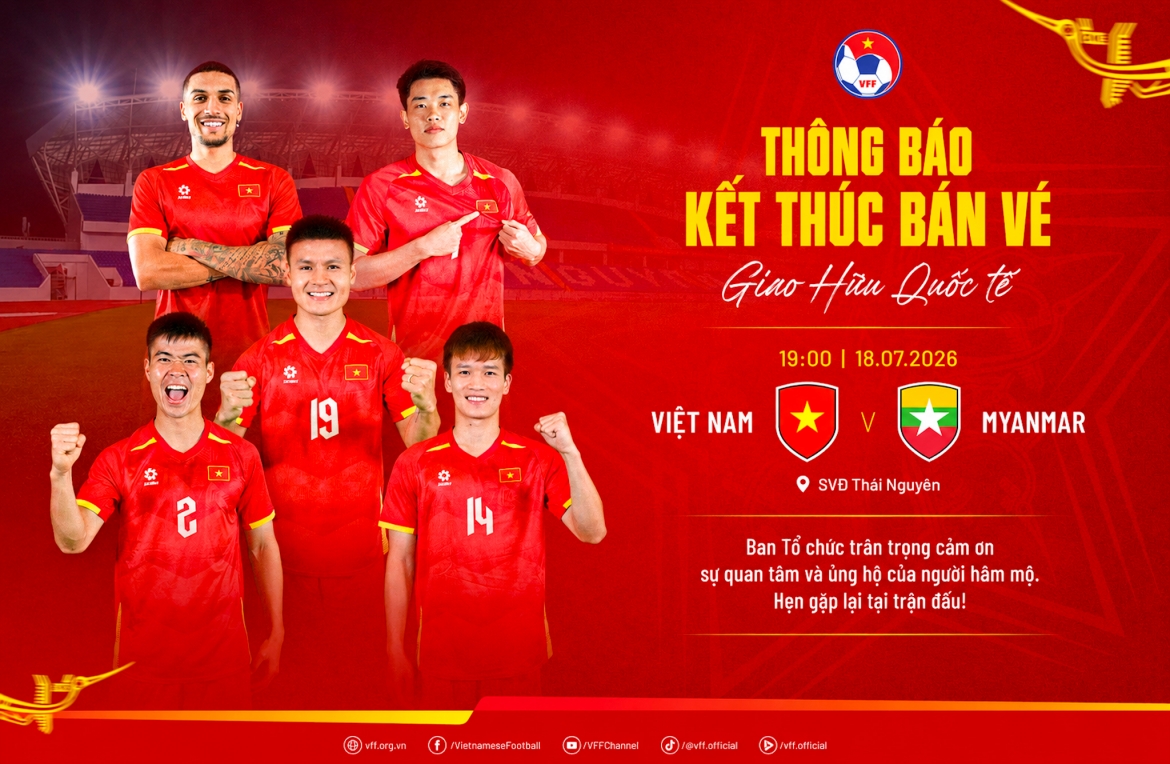 VFF thông báo bán hết vé trận ĐT Việt Nam giao hữu ĐT Myanmar. (Ảnh: VFF)